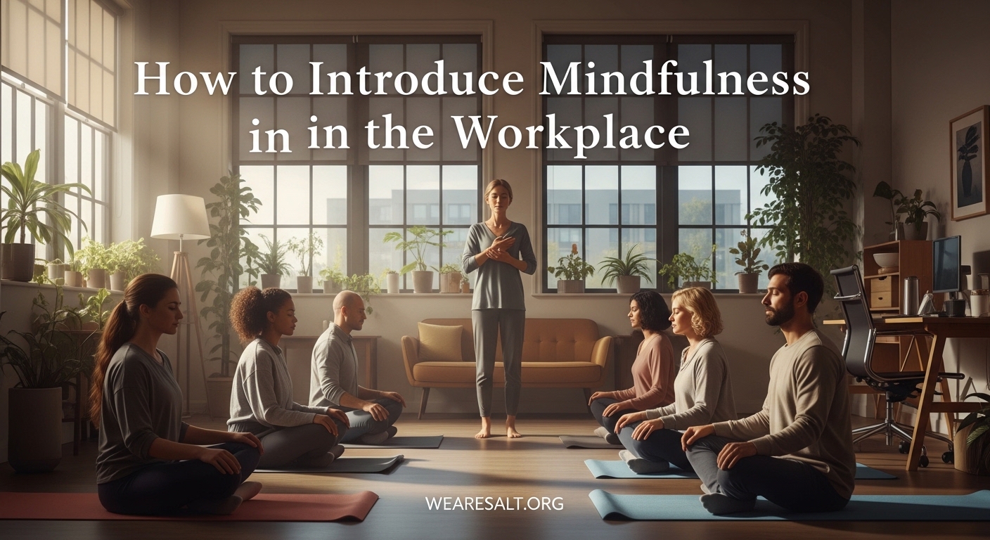 How to Introduce Mindfulness in the Workplace
