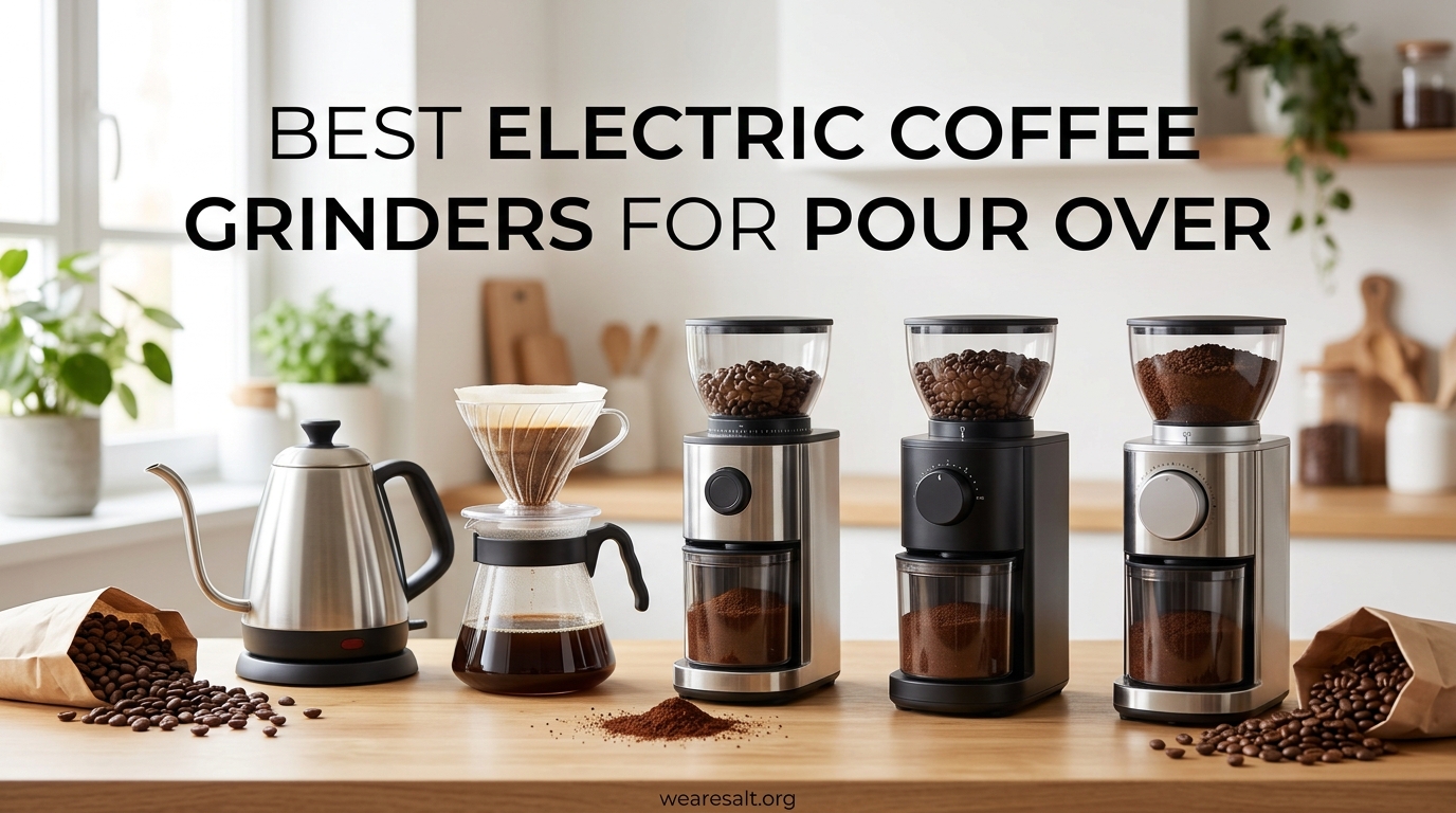 Best Electric Coffee Grinders for Pour Over