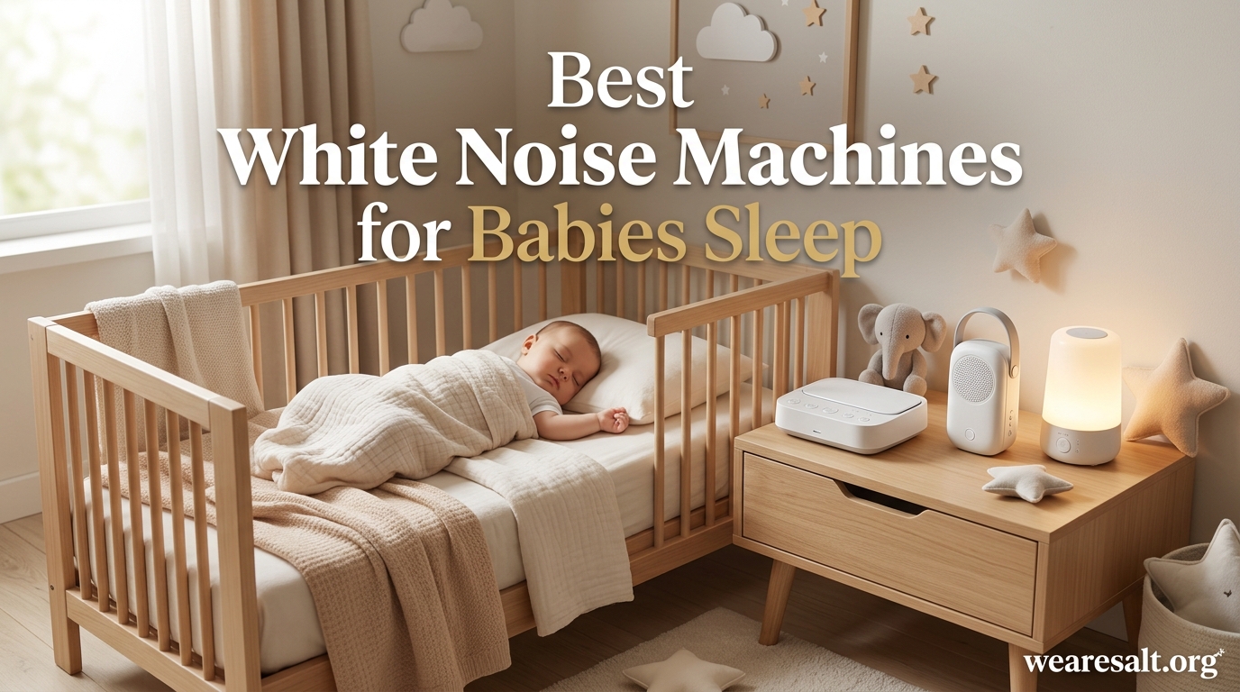 Best White Noise Machines for Babies Sleep