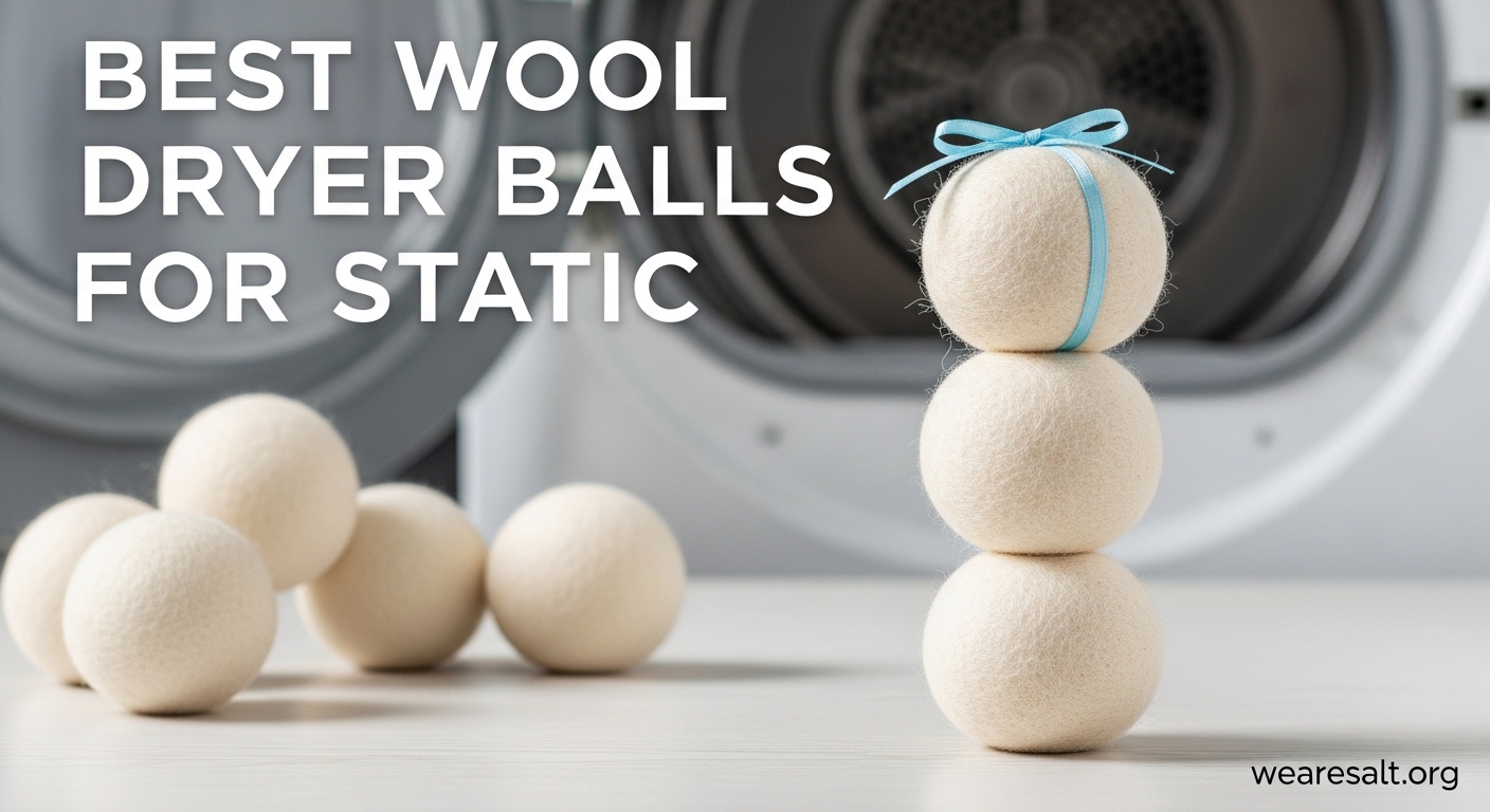 Best Wool Dryer Balls for Static