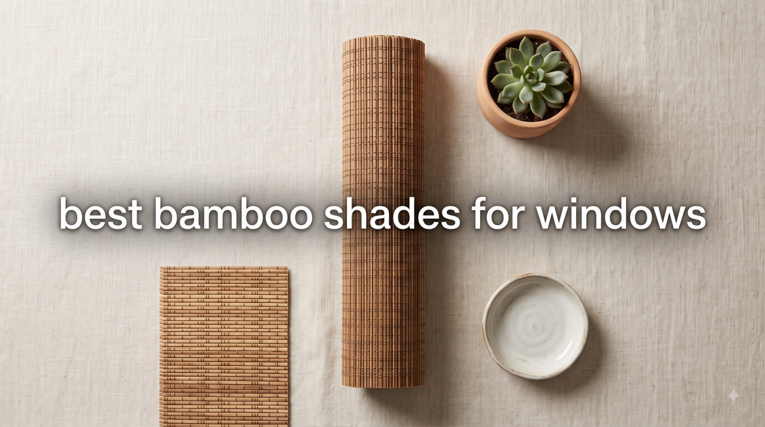 best bamboo shades for windows