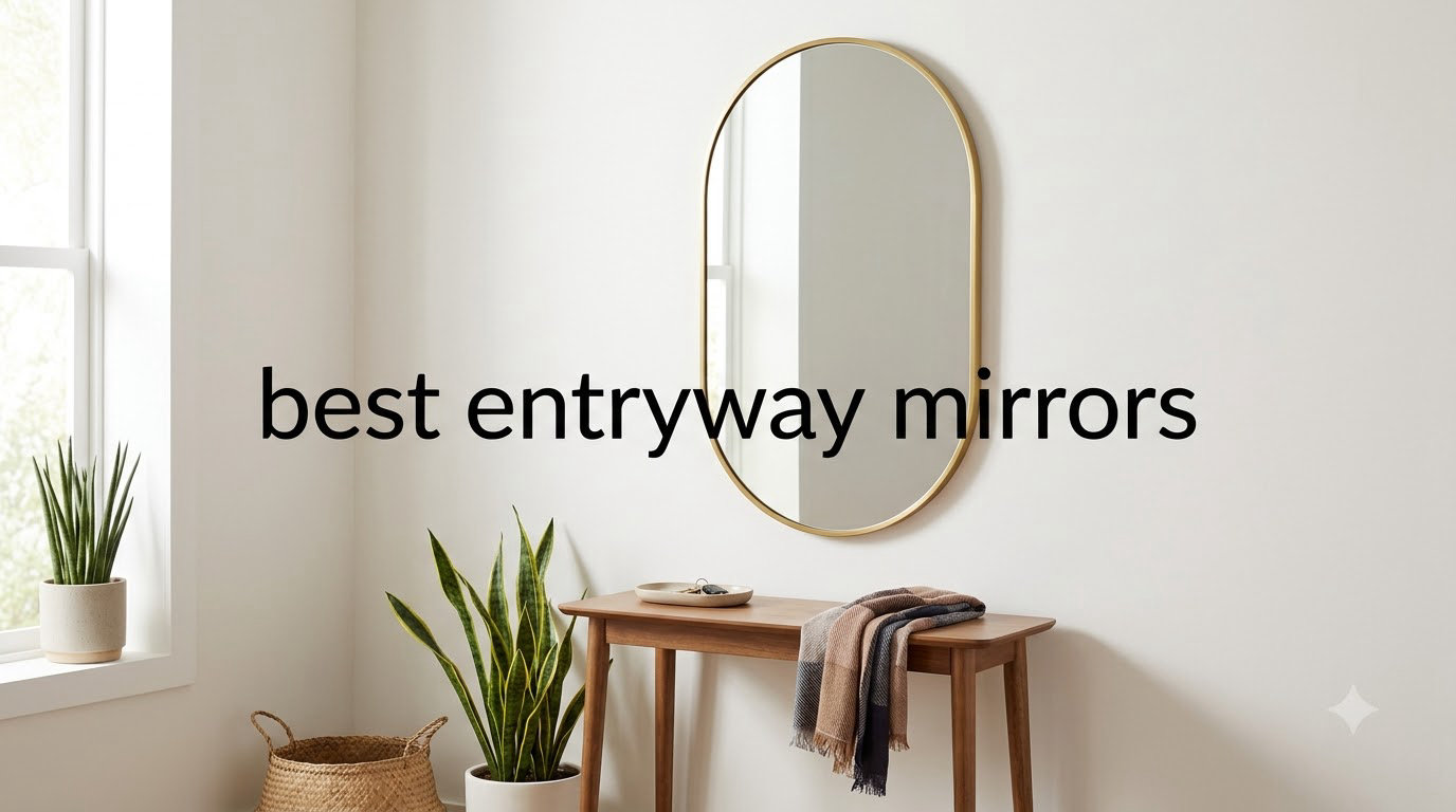 best entryway mirrors