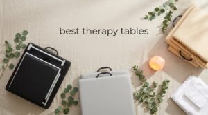 best therapy tables