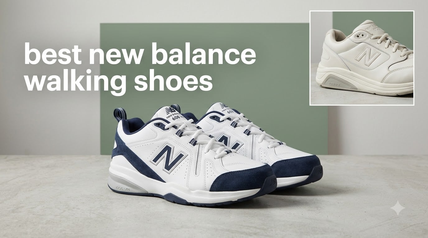 best new balance walking shoes