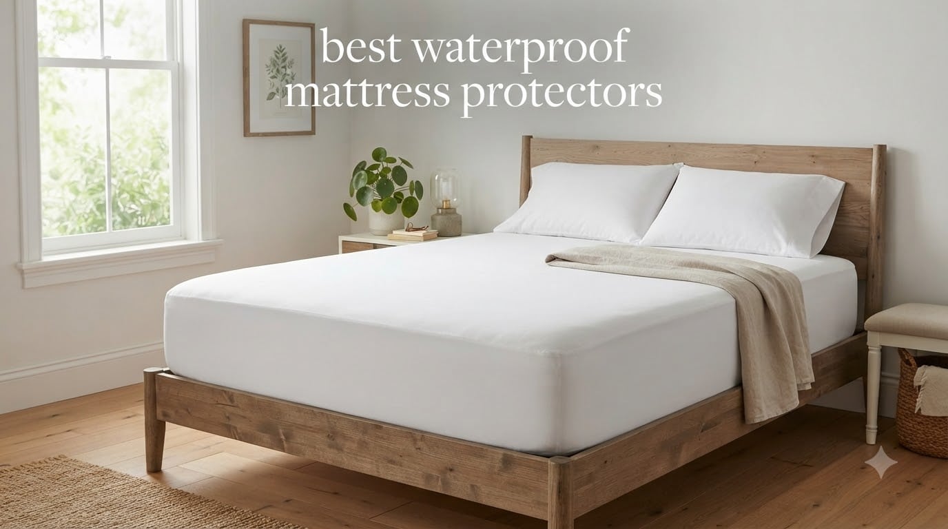 best waterproof mattress protectors
