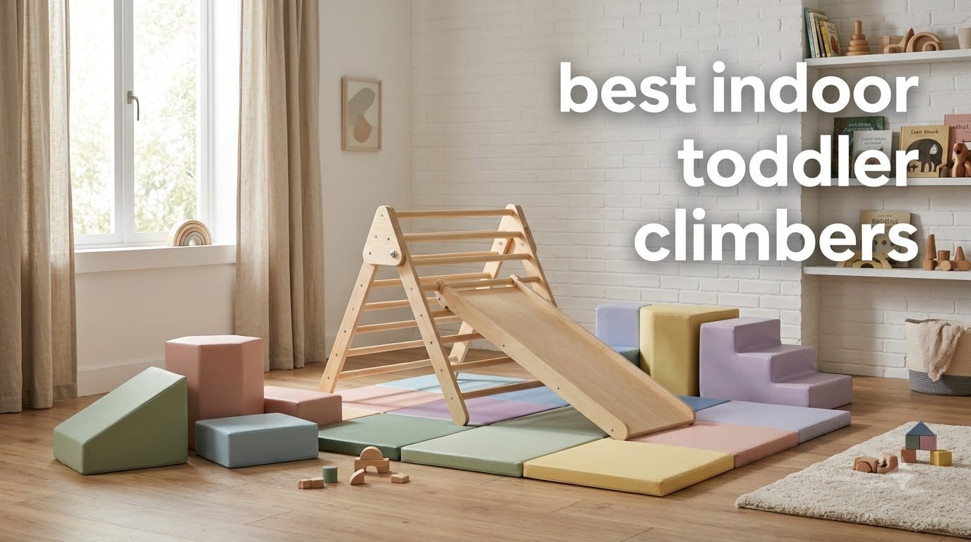 best indoor toddler climbers