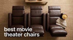 best movie theater chairs