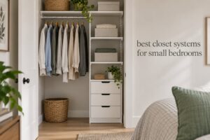 best closet systems for small bedrooms